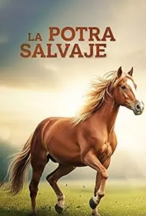 La Potra Salvaje (2025) Hindi (MULTI AUDIO) – – HD Poster Download - filmyfly