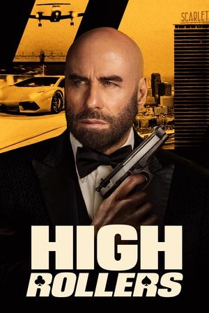 High Rollers (2025) Hindi (MULTI AUDIO) – – HD Poster Download - filmyfly