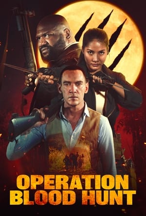 Operation Blood Hunt 2024 Hindi Dual Audio – 720p – HD Poster Download - filmyfly