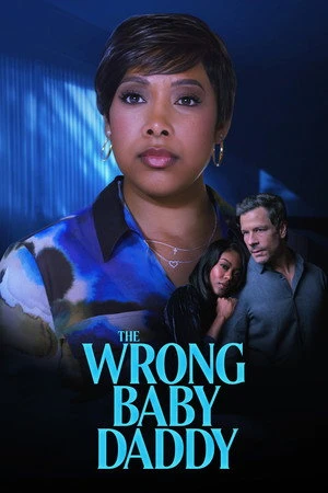The Wrong Baby Daddy (2026) Hindi (MULTI AUDIO) – – HD Poster Download - filmyfly