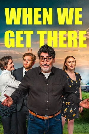 When We Get There (2026) Hindi (MULTI AUDIO) – – HD Poster Download - filmyfly